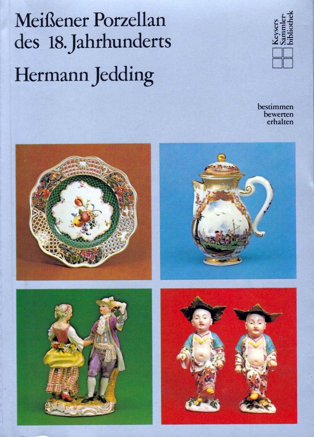 Meissner Porzellan des 18.“ (Hermann Jedding) – Buch gebraucht